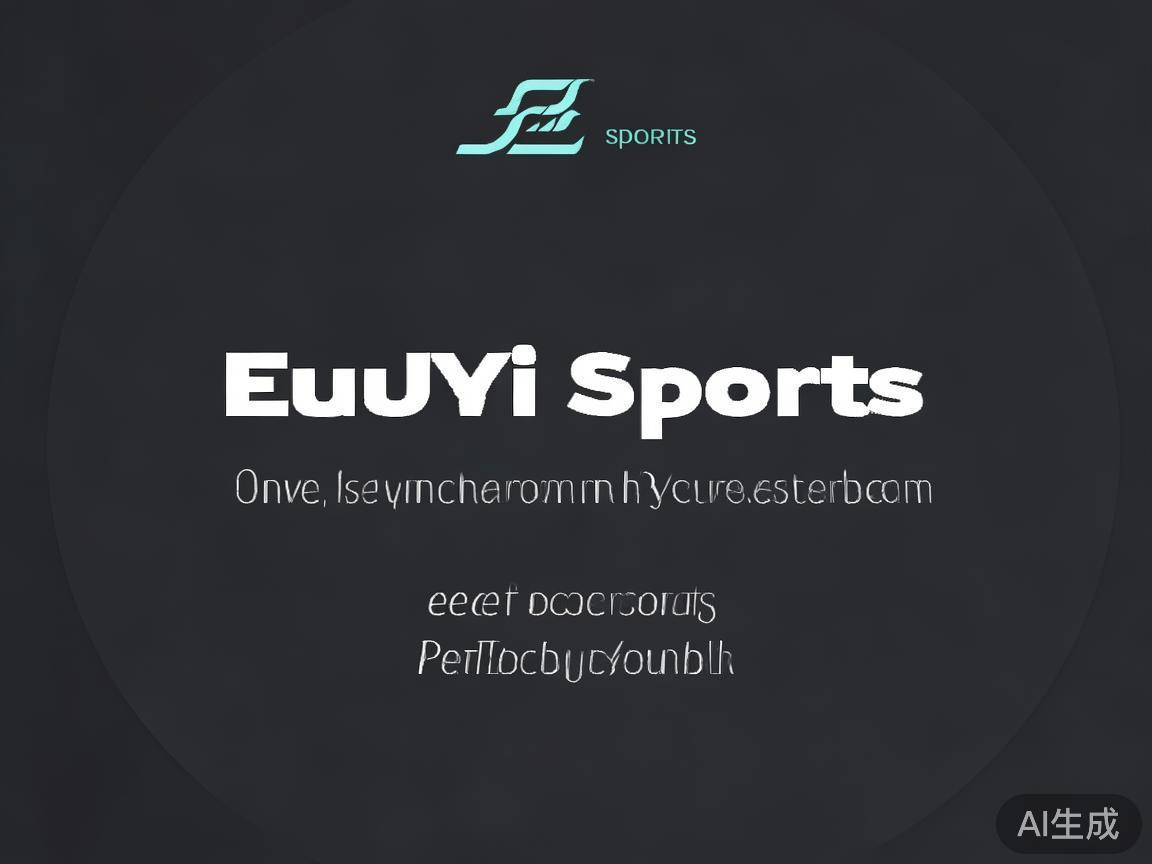 欧亿体育平台靠谱吗?专业人士深度分析与真实评价 欧亿体育平台成立于近年来,主打全面覆盖各类体育赛事